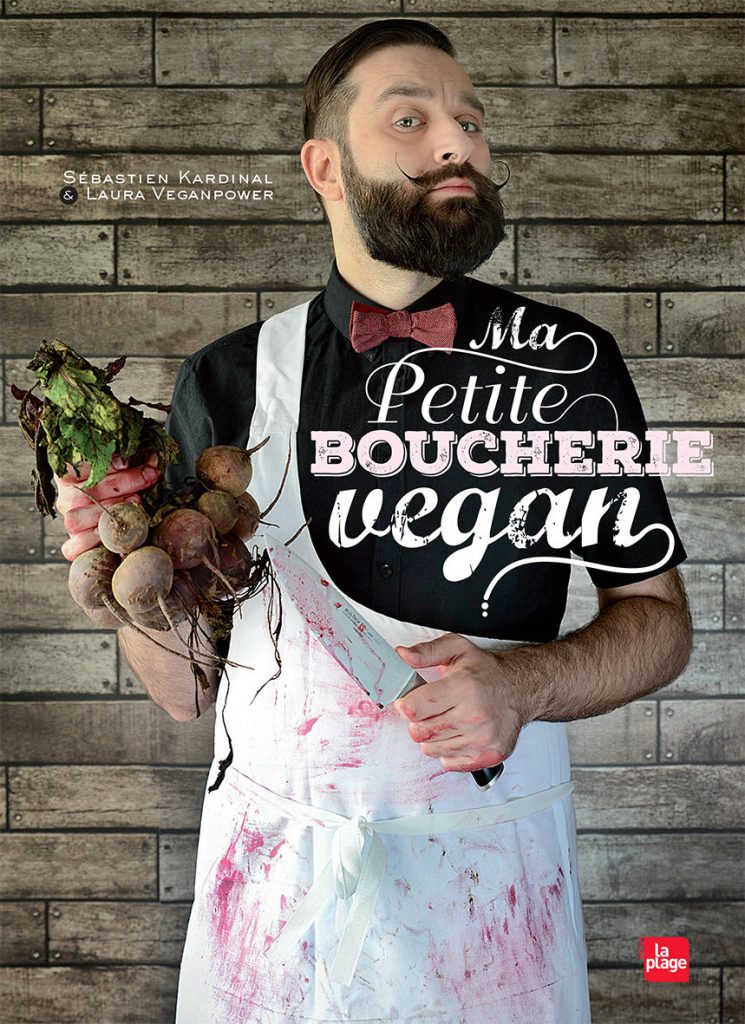 Ma Petite Boucherie vegan - Sébastien Kardinal